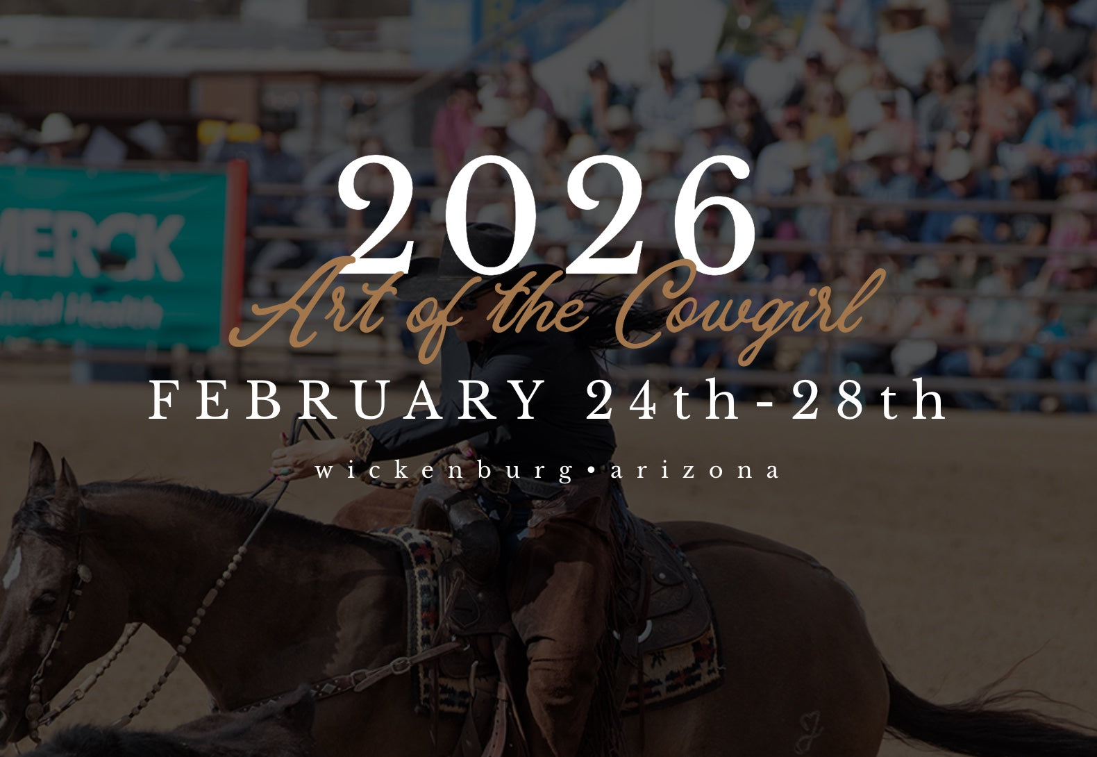 Promotional graphic for '2026 Art of the Cowgirl' event in Wickenburg, Arizona with horses and spectators in the background.